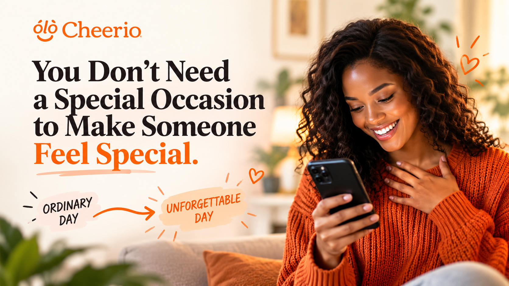 You Don’t Need a Special Occasion to Make Someone Feel Special