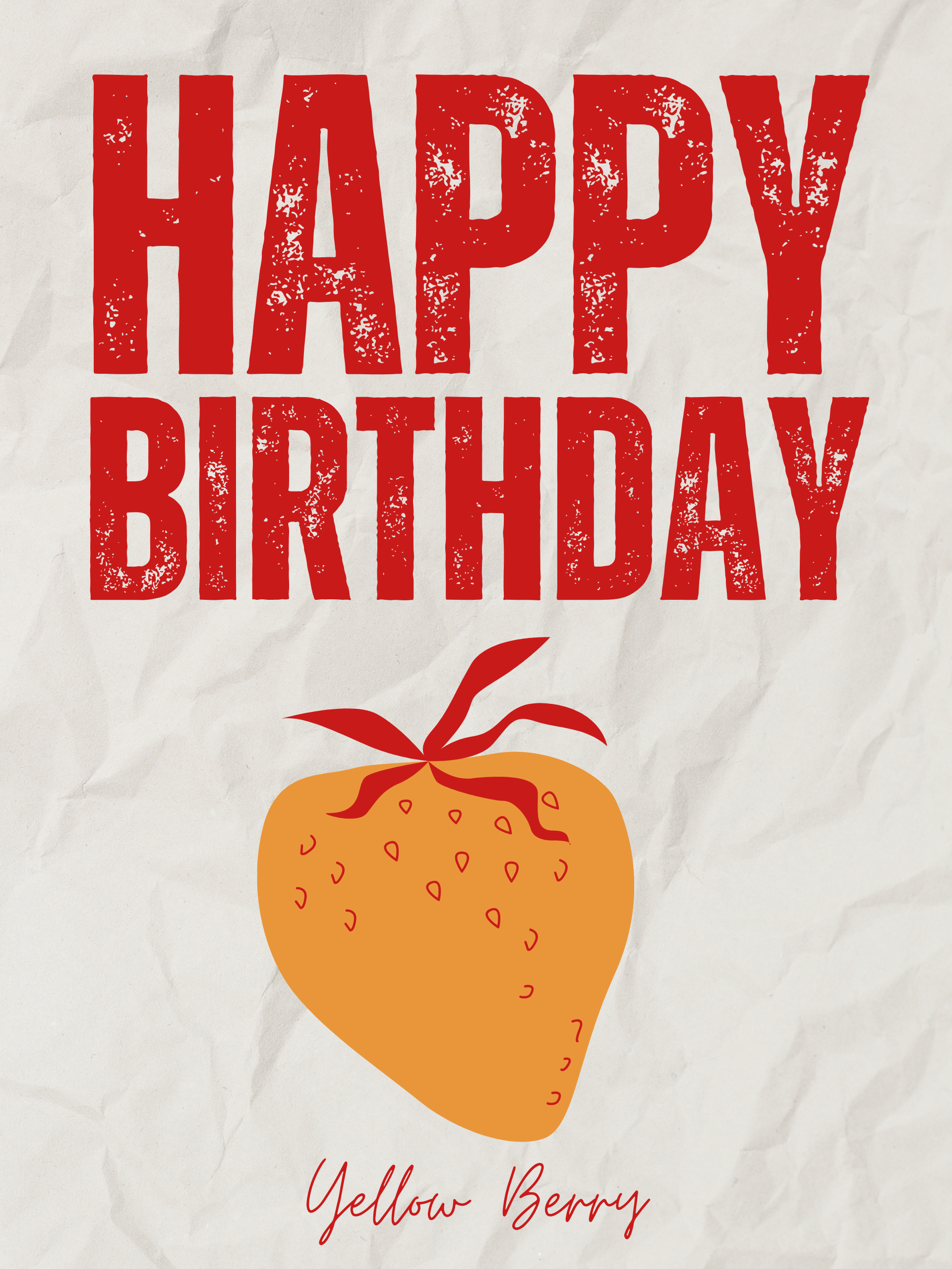Happy Birthday Yellow Berry