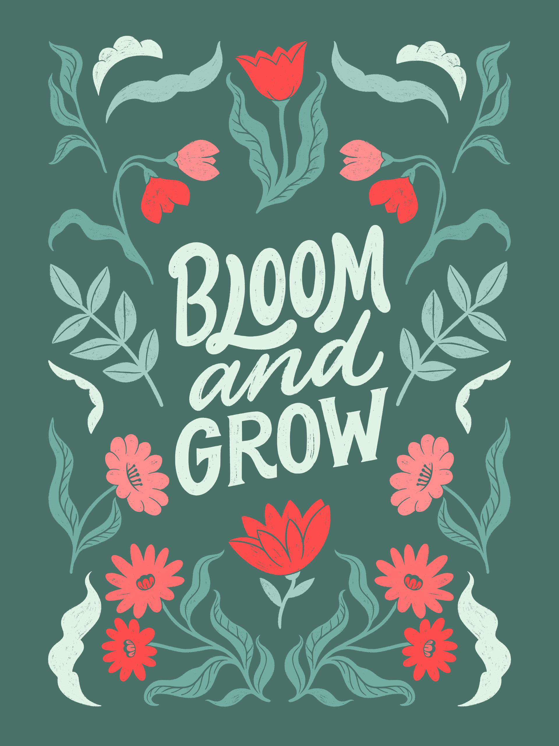 Bloom and Grow