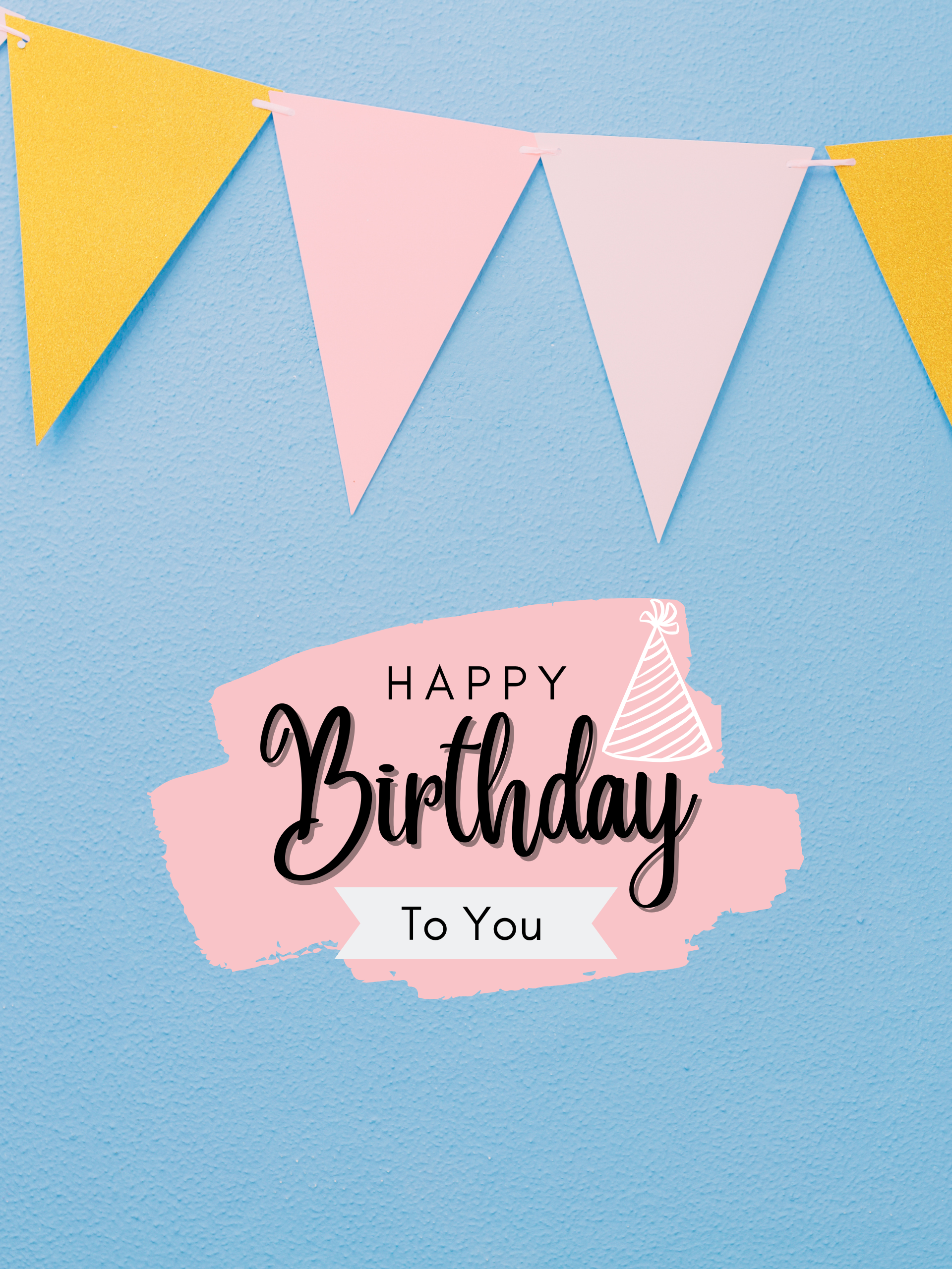 Happy Birthday To You