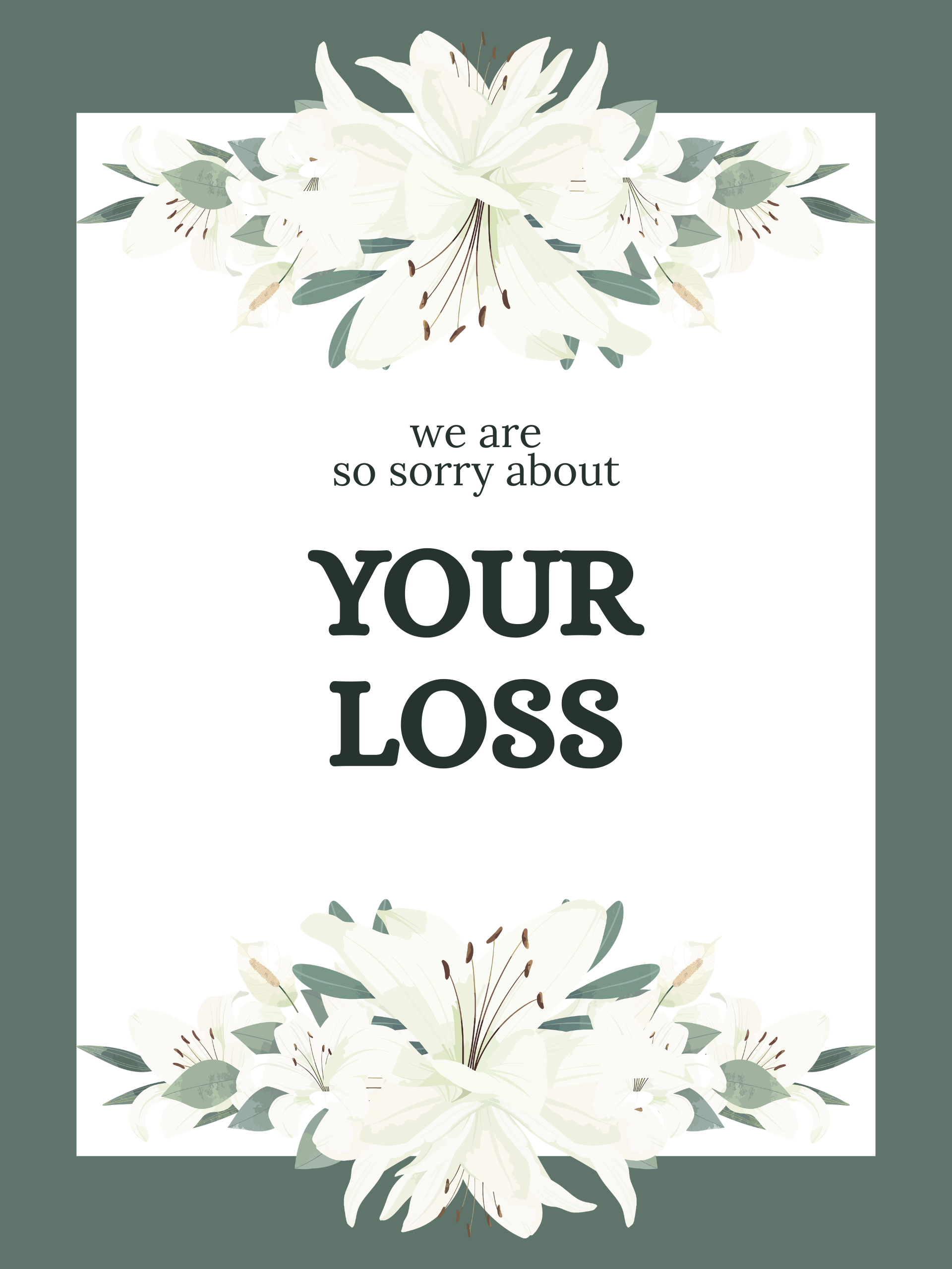We are sorry about your loss