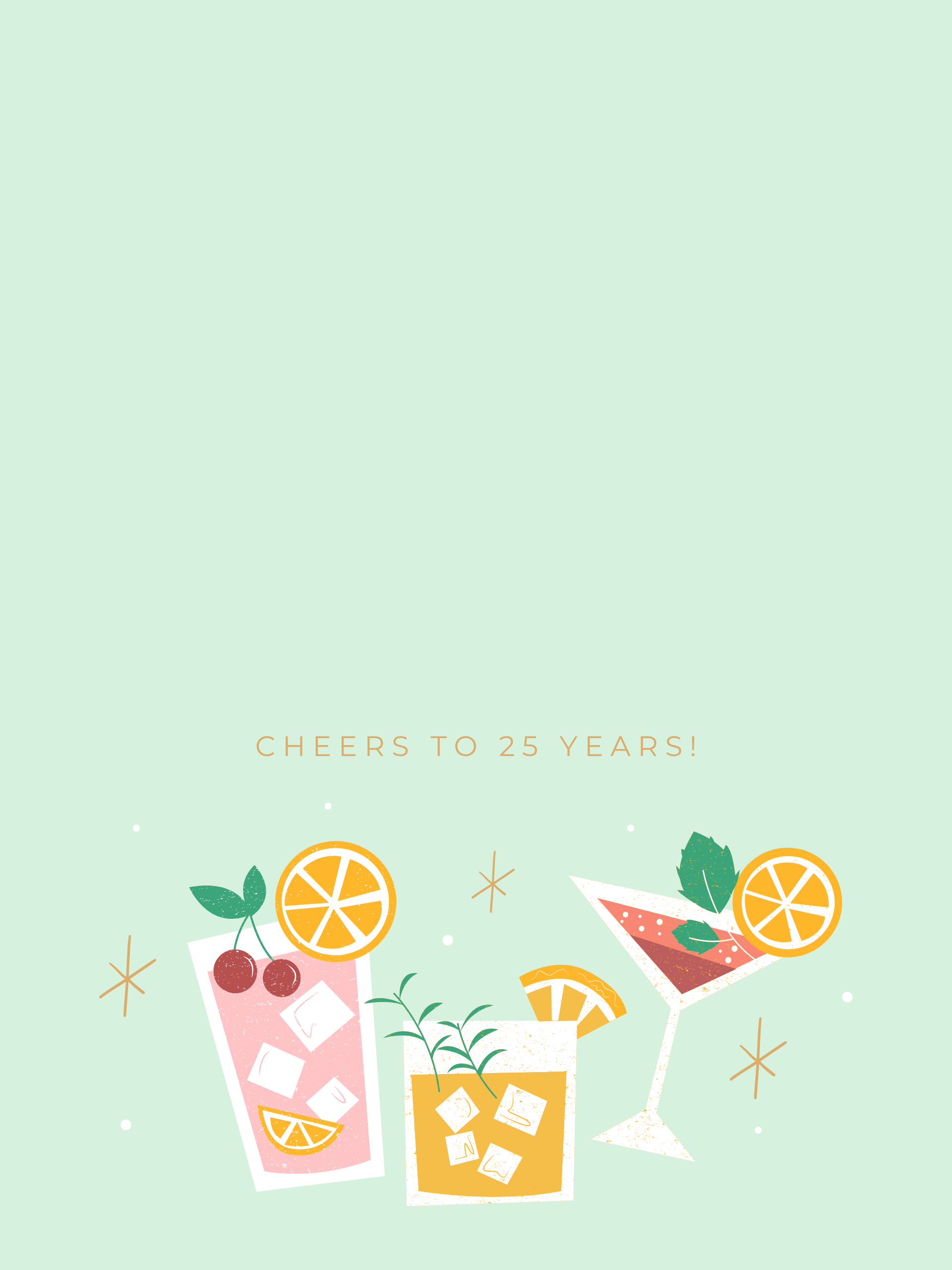 Cheers To 25 Years